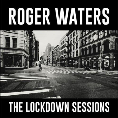 Waters Roger • The Lockdown Sessions (LP)