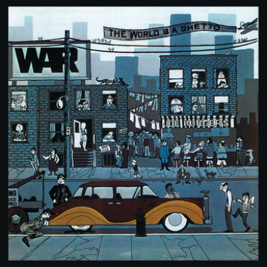 War • The World Is A Ghetto (LP)