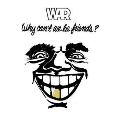 War • Why Can't We Be Friends? (LP)