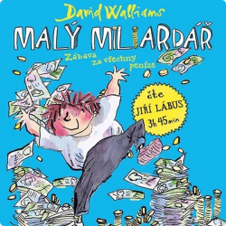 Audiokniha: Walliams David • Malý Miliardář / Číta Lábus Jiří (CD-MP3)