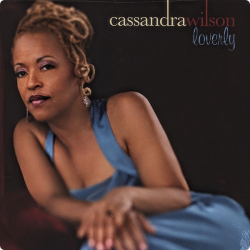 Wilson Cassandra • Loverly (LP)