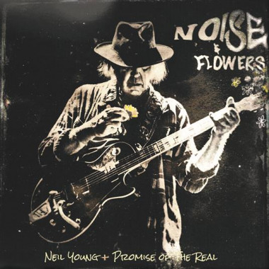 Young Neil + Promise Of The Real • Noise And Flowers