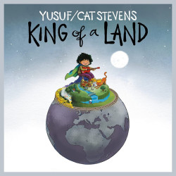 Yusuf / Cat Stevens • King Of A Land