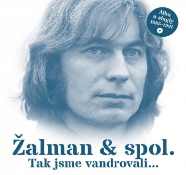 Žalman & spol. • Tak jsme vandrovali... / Alba a singly (2CD)