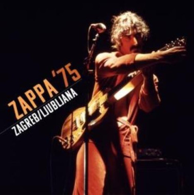 Zappa Frank • Zappa '75: Zagreb / Ljubljana (2CD)