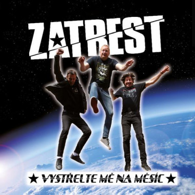 Zatrest • Vystřelte mě na Měsíc (LP)