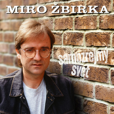 Žbirka Miro • Samozrejmý svet (2LP)