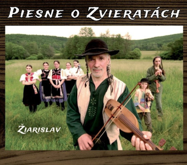 Žiarislav • Piesne o zvieratách 