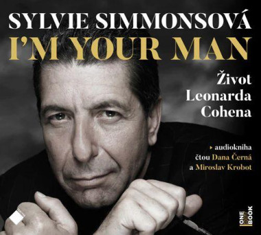 Audiokniha: Simmonsová Sylvie • I'm Your Man: Život Leonarda Cohena / Čte D. Černá, M. Krobot (MP3-CD)