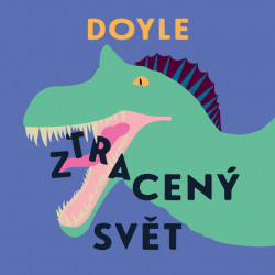 Audiokniha: Doyle Arthur Conan • Ztracený svět / Čte Klem Jiří (MP3-CD)