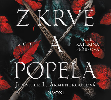 Audiokniha: Armentroutová Jennifer L. •  Z krve a popela / Čte Peřinová Kateřina (MP3-CD)