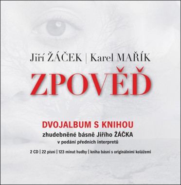 Žáček Jiří, Mařík Karel • Zpověď