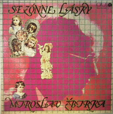 Žbirka Miroslav • Sezónne lásky (LP)