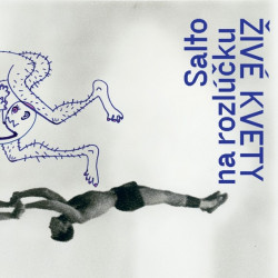 Živé kvety • Salto na Rozlúčku (LP)