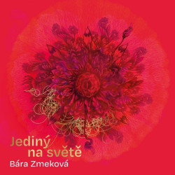 Zmeková Bára • Jediný na světě (LP)