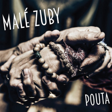 Zuby nehty • Malé Zuby: Pouta