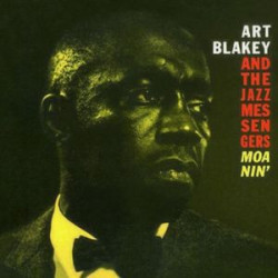 Blakey Art & The Jazz Messengers • Moanin' (LP)