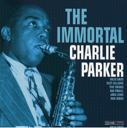 Parker Charlie • Immortal Charlie Parker (LP)