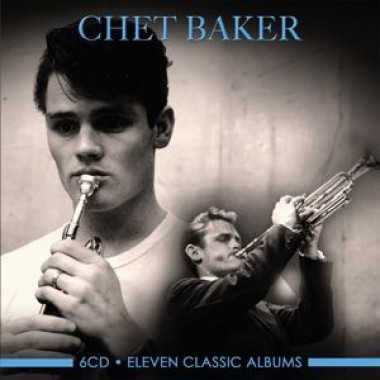 Baker Chet • Eleven Classic Albums (6CD)