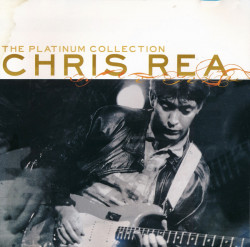 Chris Rea • The Platinum Collection