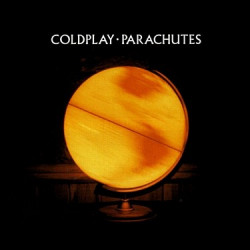 Coldplay • Parachutes