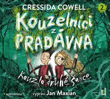 Audiokniha: Cowell Cressida • Kouzelníci z pradávna 2 / Kouzlo druhé šance / Čte Jan Maxián (MP3-CD)