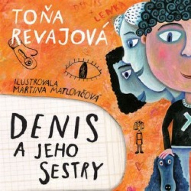 Audiokniha: Revajová Toňa • Denis a jeho sestry / Číta Latinák Lukáš (MP3-CD)