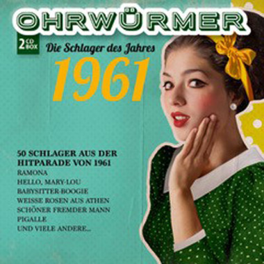 Výber • Ohrwurmer / Die Schlager Des Jahres 1961 (2CD)