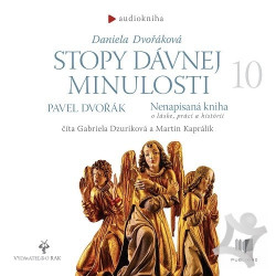 Audiokniha: Dvořáková Daniela • Stopy dávnej minulosti (MP3-CD) / Číta G. Dzuríková, M. Kaprálik