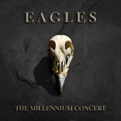 Eagles • The Millennium Concert (2LP)