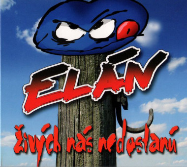 Elán • Živých nás nedostanú (LP)