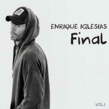 Iglesias Enrique • Final (Vol.1)