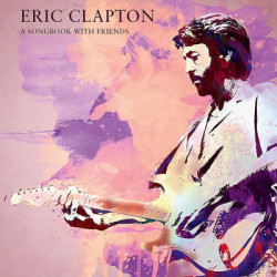 Clapton Eric • A Songbook With Friends (LP)