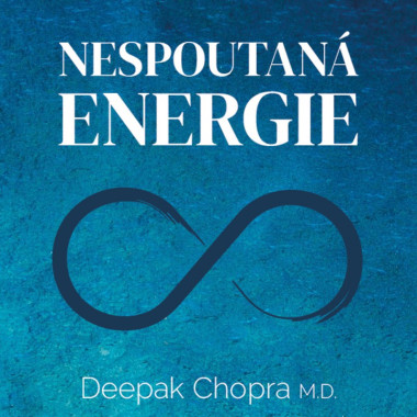 Audiokniha: Chopra Deepak • Nespoutaná energie / Čte Černý Miroslav (MP3-CD)