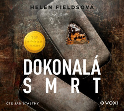 Audiokniha: Fieldsová Helen • Dokonalá smrt / Čte Štastný Jan