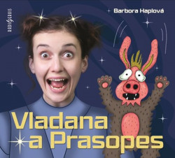 Audiokniha: Haplová Barbora • Vladana a prasopes (CD-MP3) / Číta Dočkalová Tereza