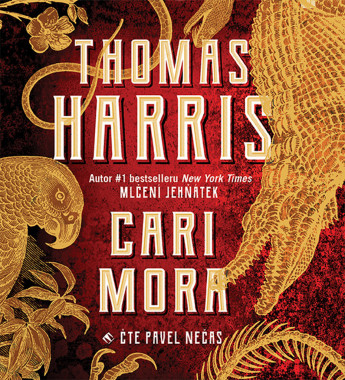 Audiokniha: Harris Thomas • Cari Mora (CD-MP3) / Číta Nečas Pavel 