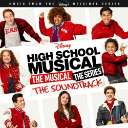 Hudba z filmu • High School Musical: The Musical: The Series