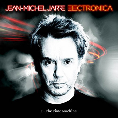 Jarre Jean-Michel • Electronica 1 / The Time Machine