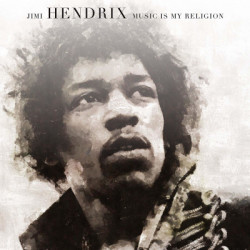 Hendrix Jimi • Music Is My Religion (LP)