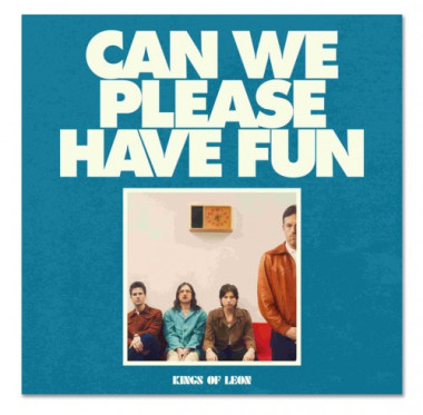 Kings Of Leon • Can We Please Have Fun (LP)