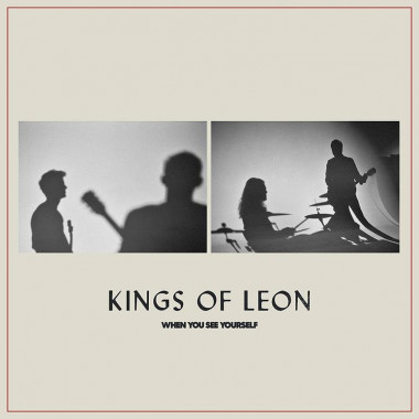 Kings Of Leon • When You See Yourself