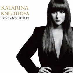 Knechtová Katarína • Love And Regret