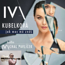 Kubelková Iva • Jak moc mě znáš