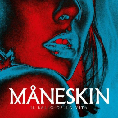 Måneskin • Il Ballo Della Vita