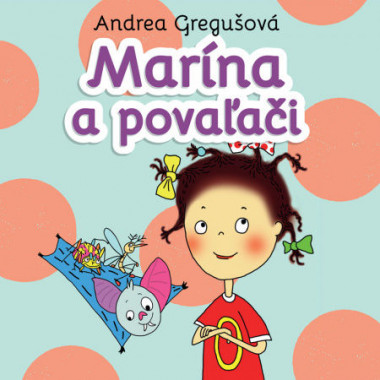 Audiokniha: Gregušová A. • Marína a povalači / Číta Kostelný Lubo (MP3-CD)