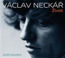 Neckář Václav • Život / Zlatá kolekce (3CD)