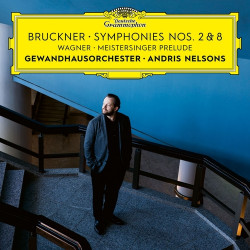 Nelsons Andris / Gewandhausorchest • Bruckner: Symfonie 2,8 / Wagner: Preludium (2CD)