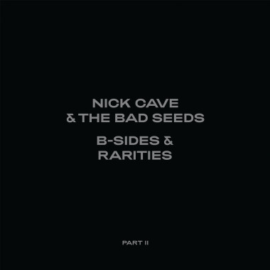 Nick Cave & The Bad Seeds • B-sides & Rarities: Part II / Deluxe (2CD)