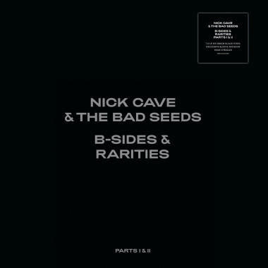 Nick Cave & The Bad Seeds • B-sides & Rarities: Part I & II / Deluxe (7LP)